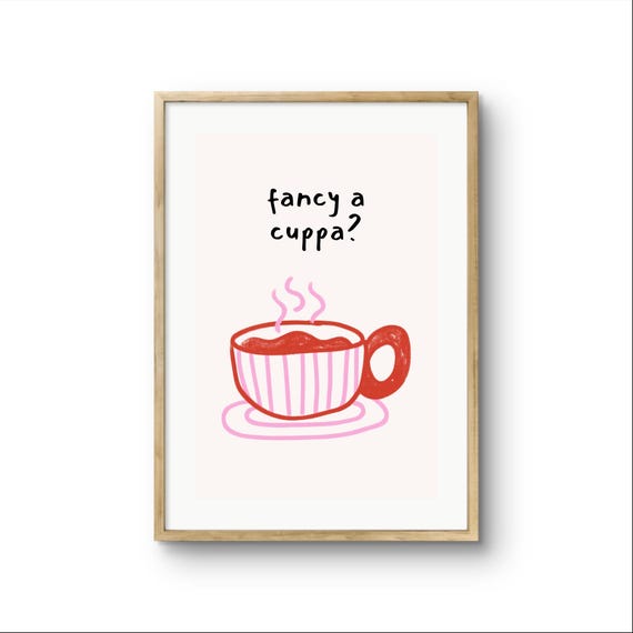 Fancy A Cuppa Giclee Kitchen Art Print Coffee Lover Decor