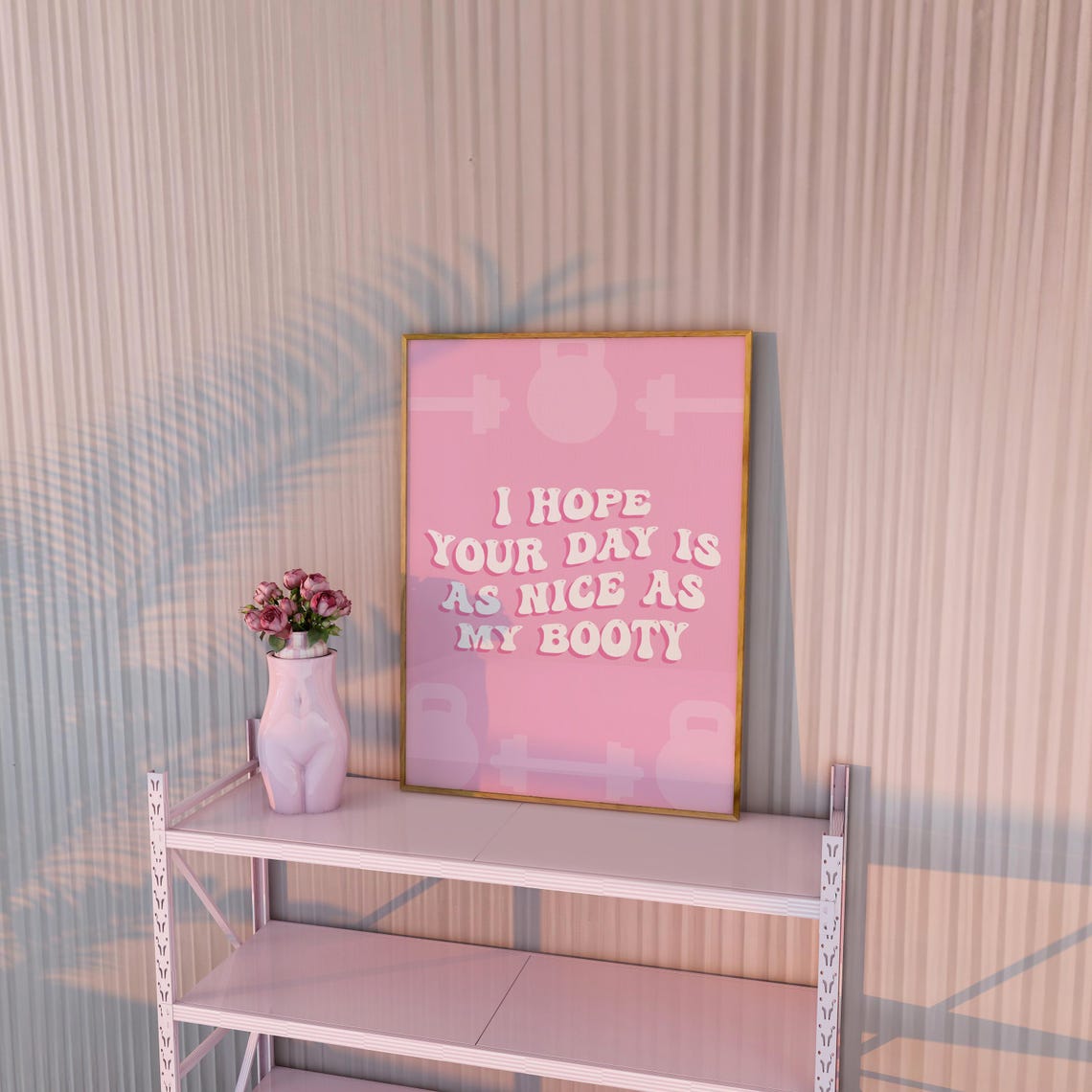I Hope Your Day Is As Nice As My Booty Poster Pink Gym Girl Wall Art Pink Gym Girl Room Decor Pink Gym Girl Gift Ideas - Image 6