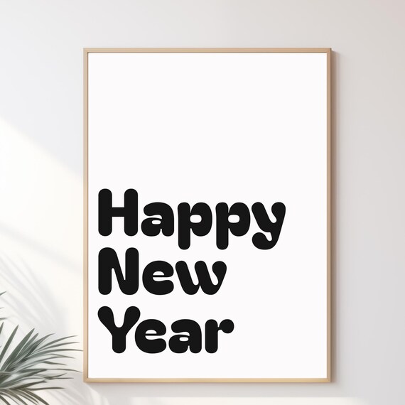Happy New Year 2025 I Festive Home Decor I New Year Eve Wall Art I Party Home Decor I Typography Art I