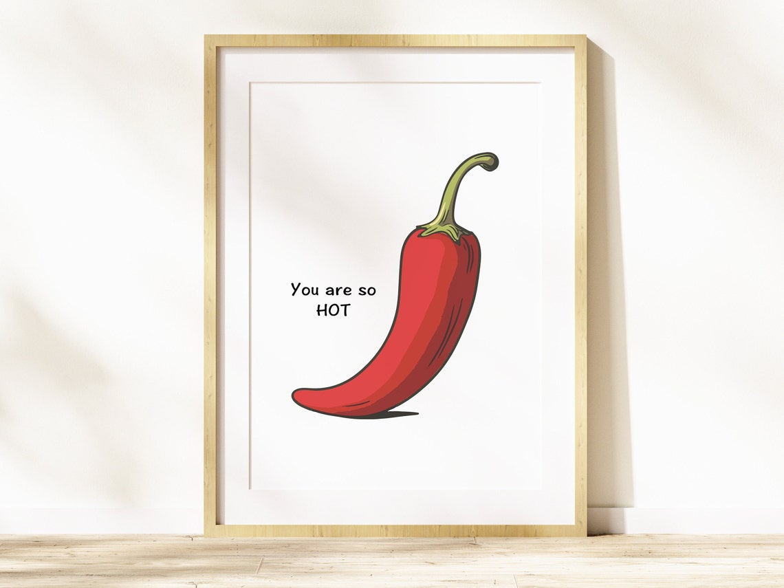 You Are So Hot Red Chili Pepper Cute Minimalist Kitchen Poster - Image 5