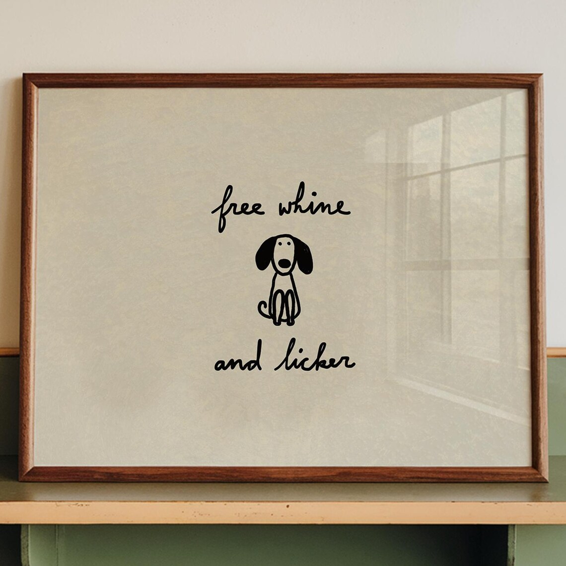 Funny Dog Print, Free Whine And Licker Poster