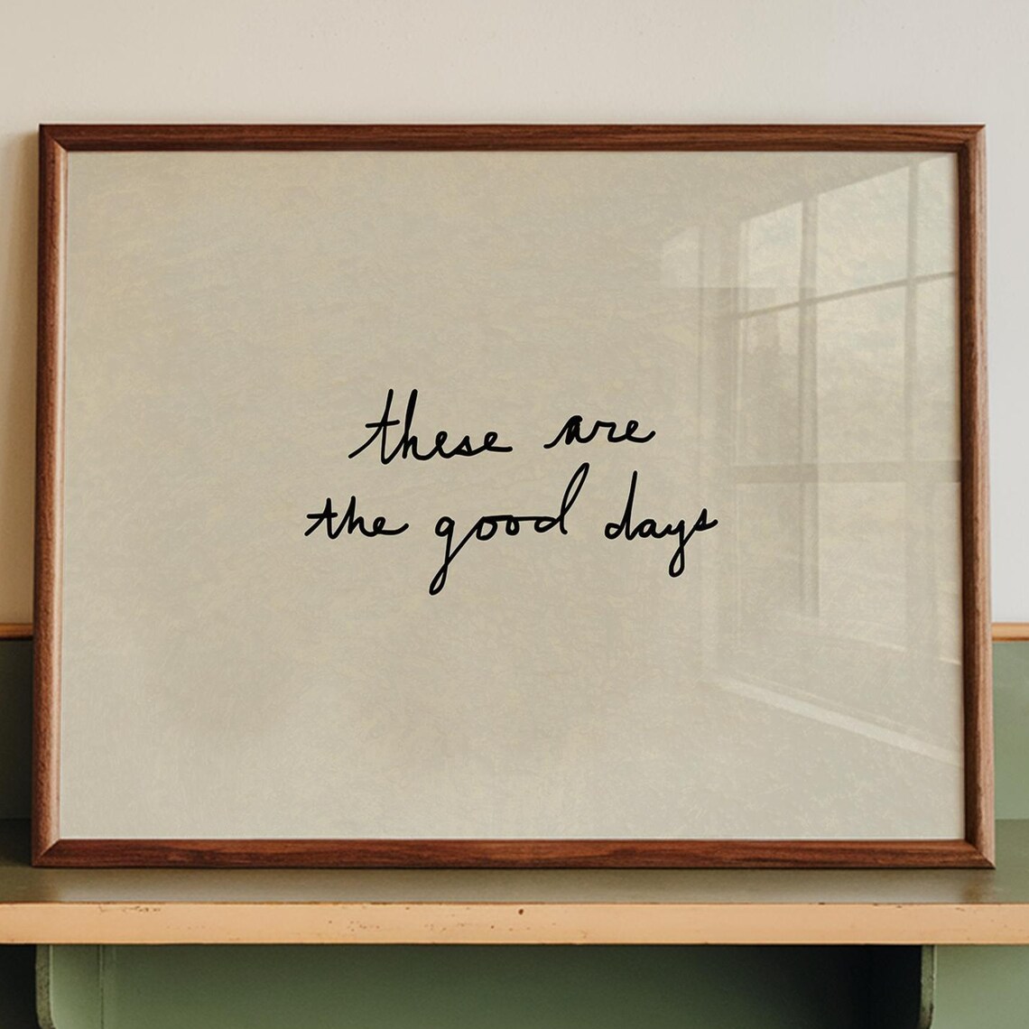 Minimalist Typography Art Print, Good Days Quote