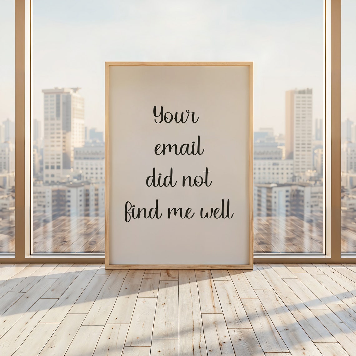 Your Email Did Not Find Me Well Black Script White Office Poster - Image 2