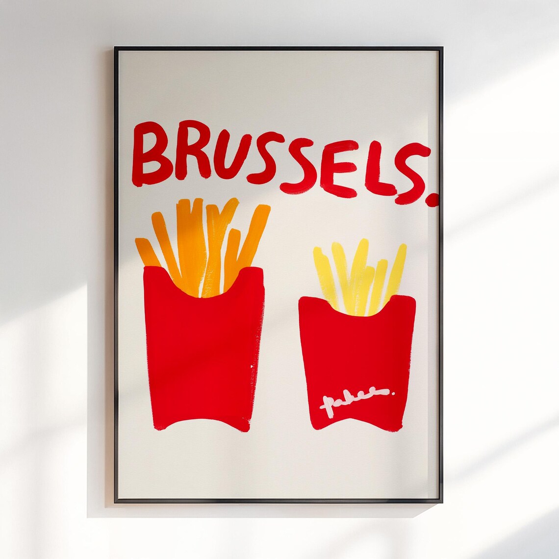 Brussels Belgian Frites Red Cartons Playful City Food Art Poster