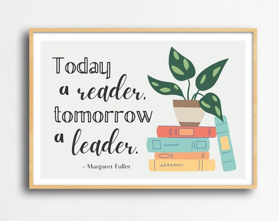 Today A Reader Tomorrow A Leader Quote Poster, Boho