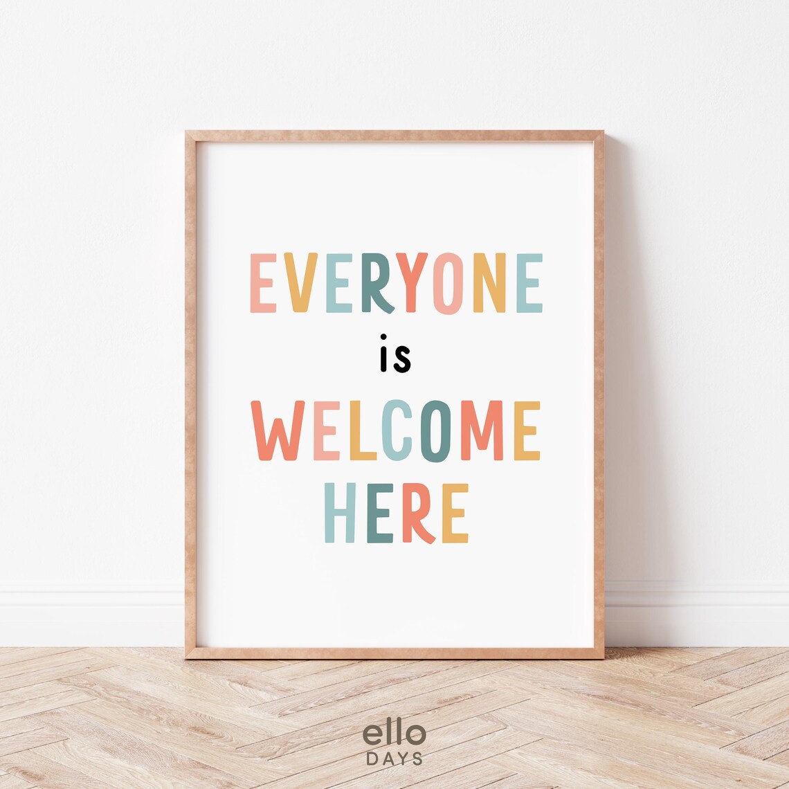 Everyone Is Welcome Motivational Classroom Art Print