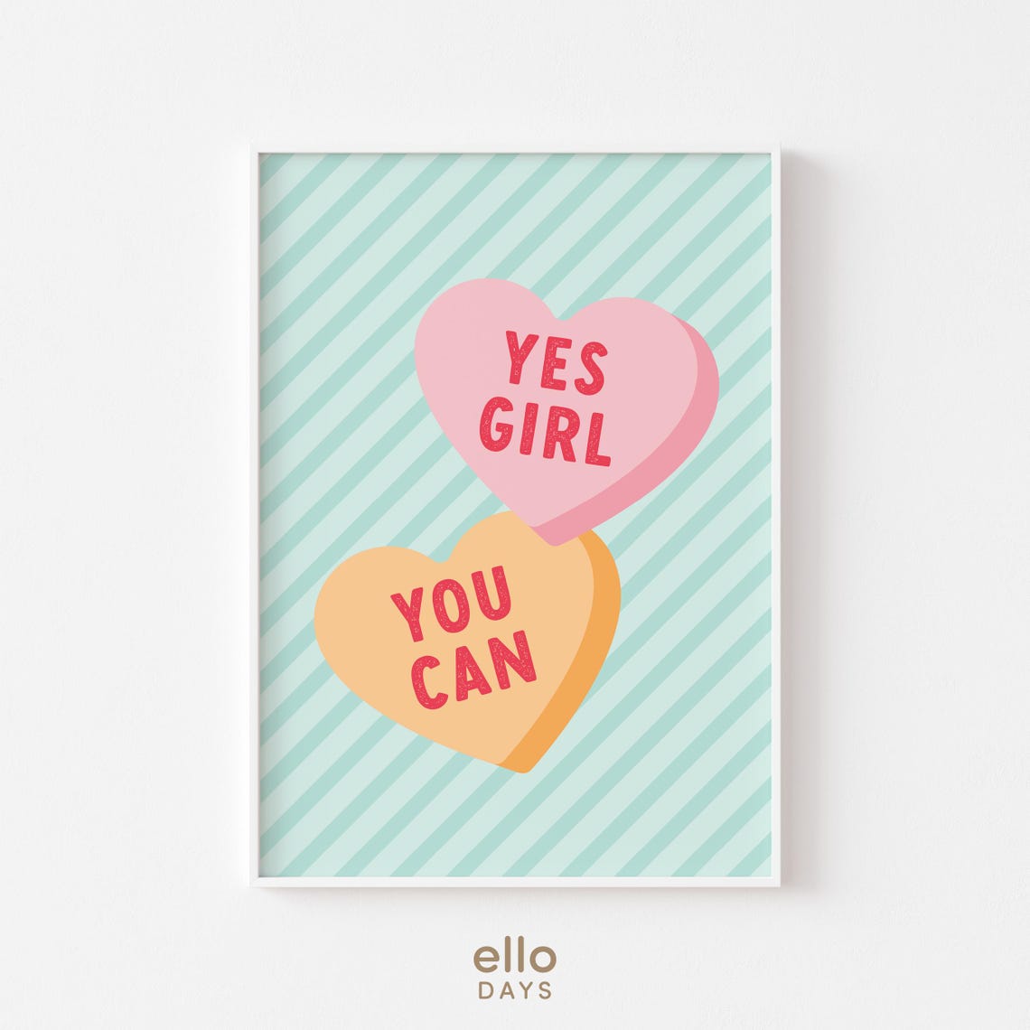 Yes Girl You Can Conversation Hearts Pastel Affirmation Poster