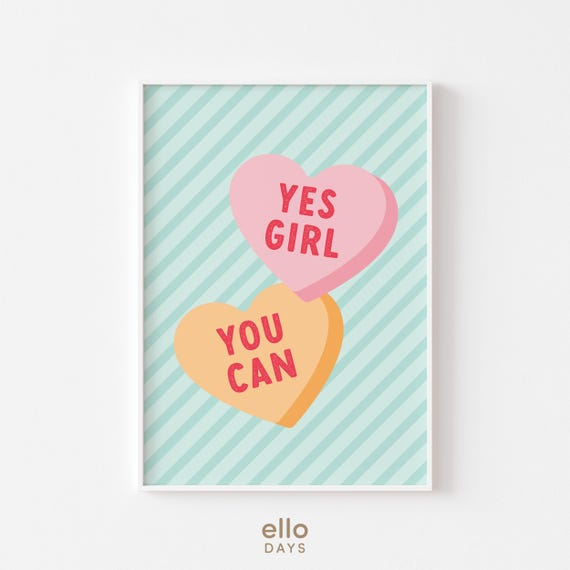 Yes Girl You Can Motivational Poster Positive Affirmations Wall Art Girl Room Decor Dopamine Decor Girly Wall Art