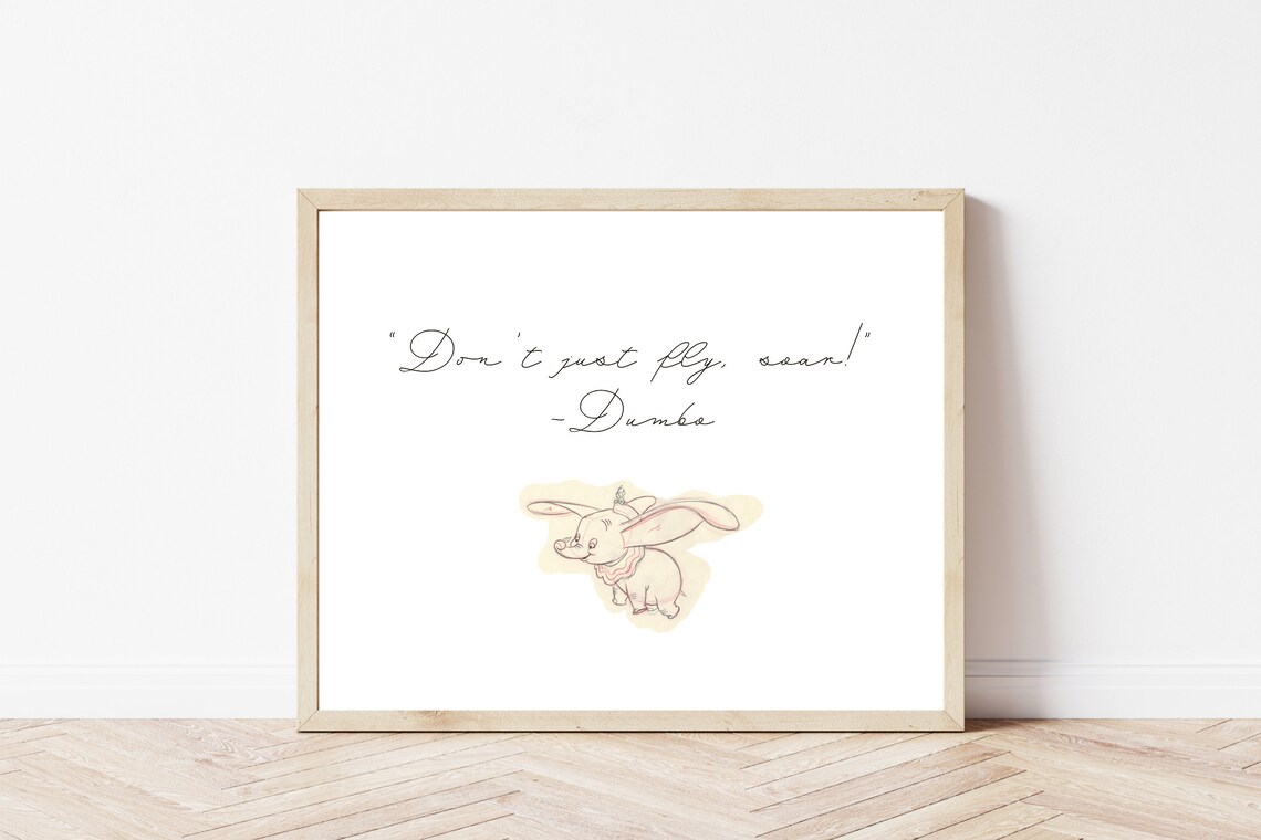 Dont Just Fly Soar Dumbo Flying Elephant Watercolor Quote Nursery Print