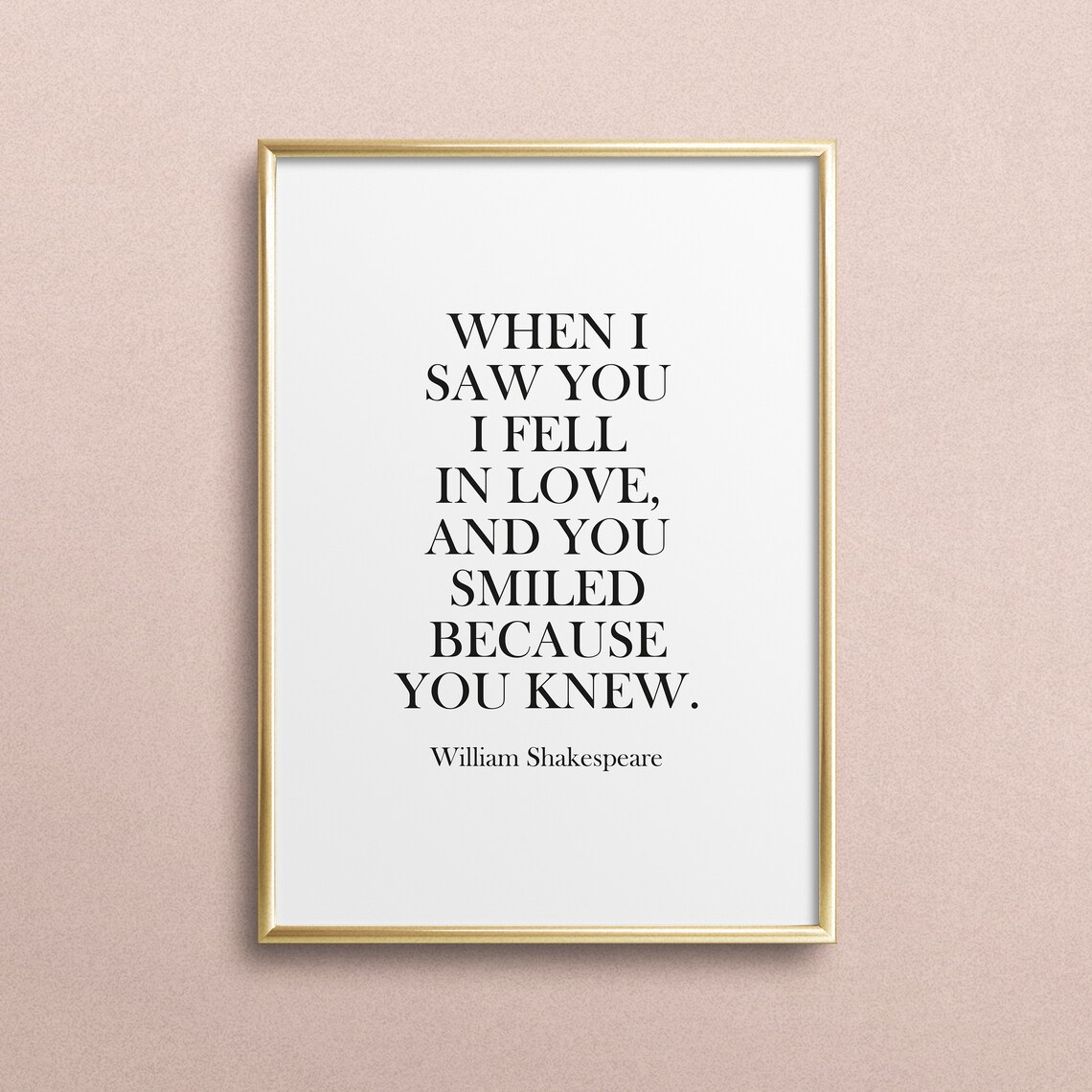 When I Saw You I Fell In Love Quote Art Print