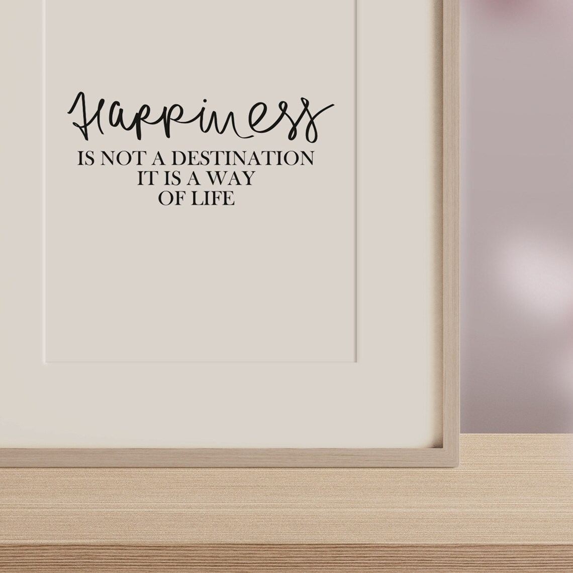 Happiness Is Not A Destination Typography Art Print - Image 3