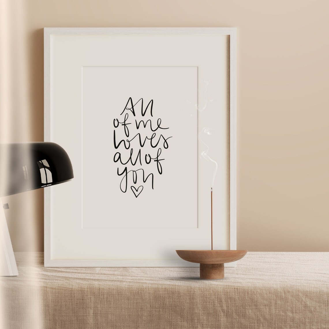 All Of Me Loves All Of You Typography Art Print - Image 2