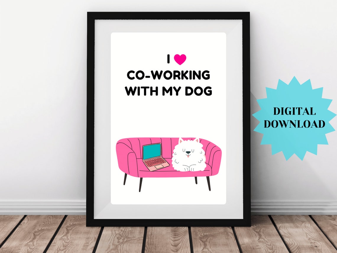 I Love Co Working With My Dog Pink Couch Office Cartoon Poster