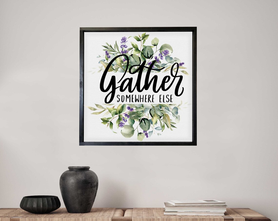 Gather Somewhere Else Funny Entryway Sign Home Wall Decor Wood Framed Unframed Rope Board Options