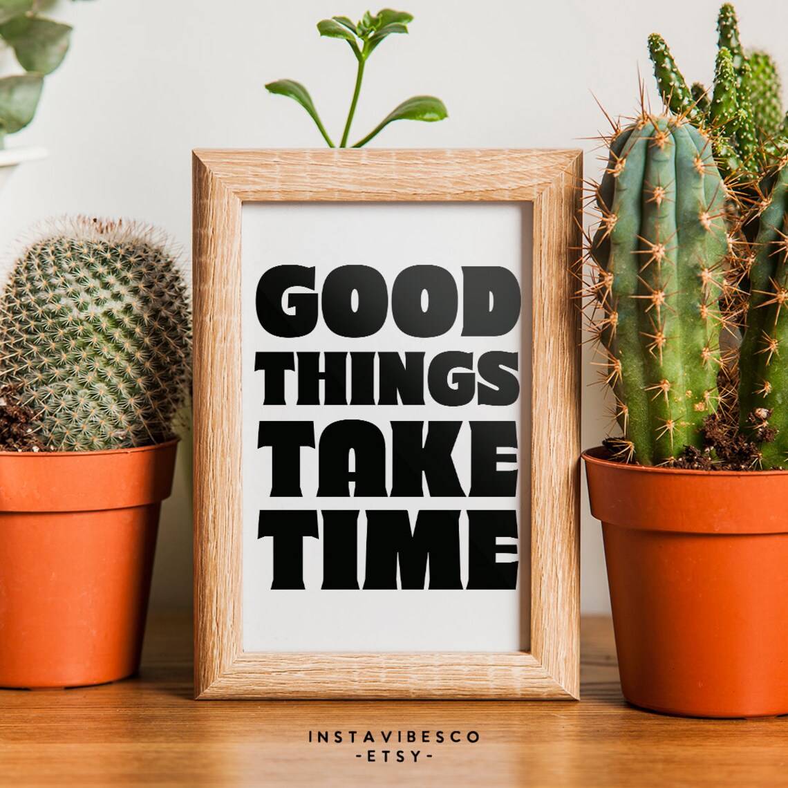 Good Things Take Time, Retro Quote Art Print