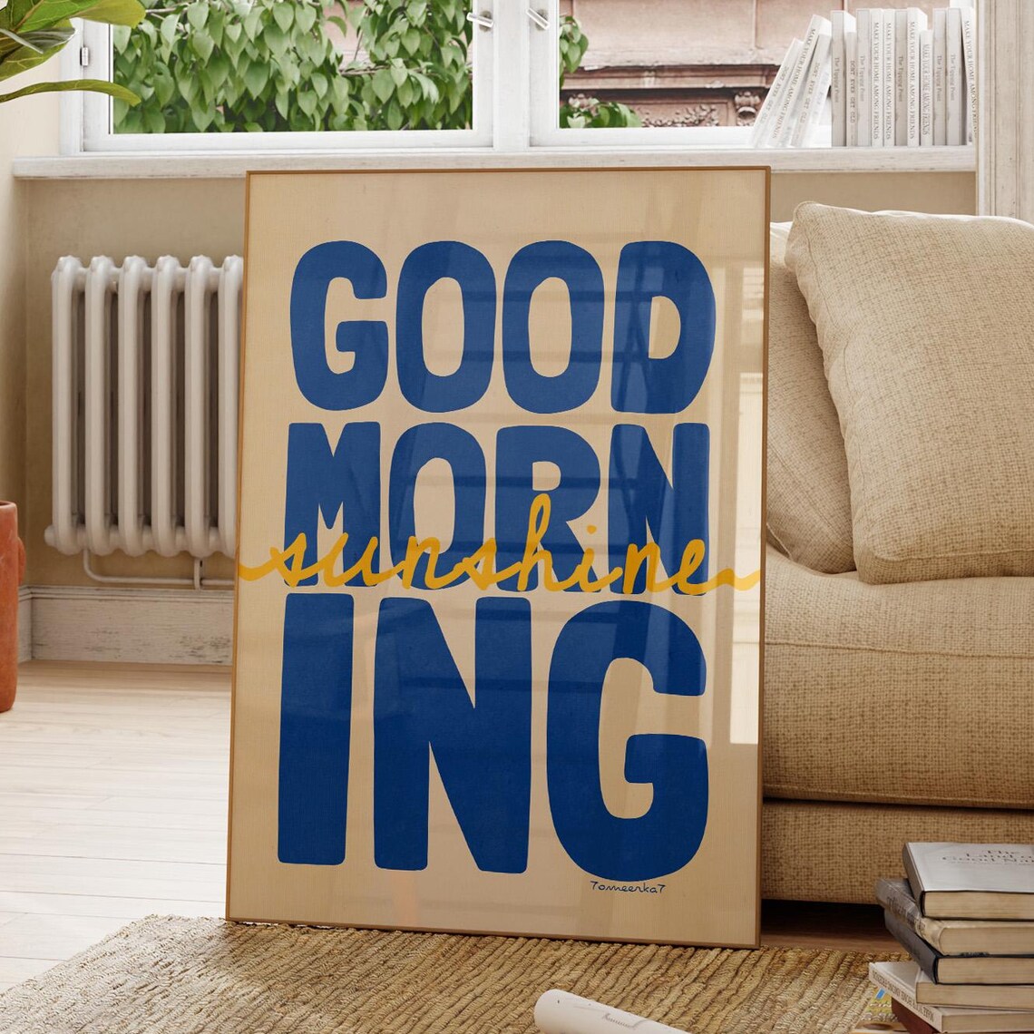 Good Morning Sunshine, Uplifting Quote Print