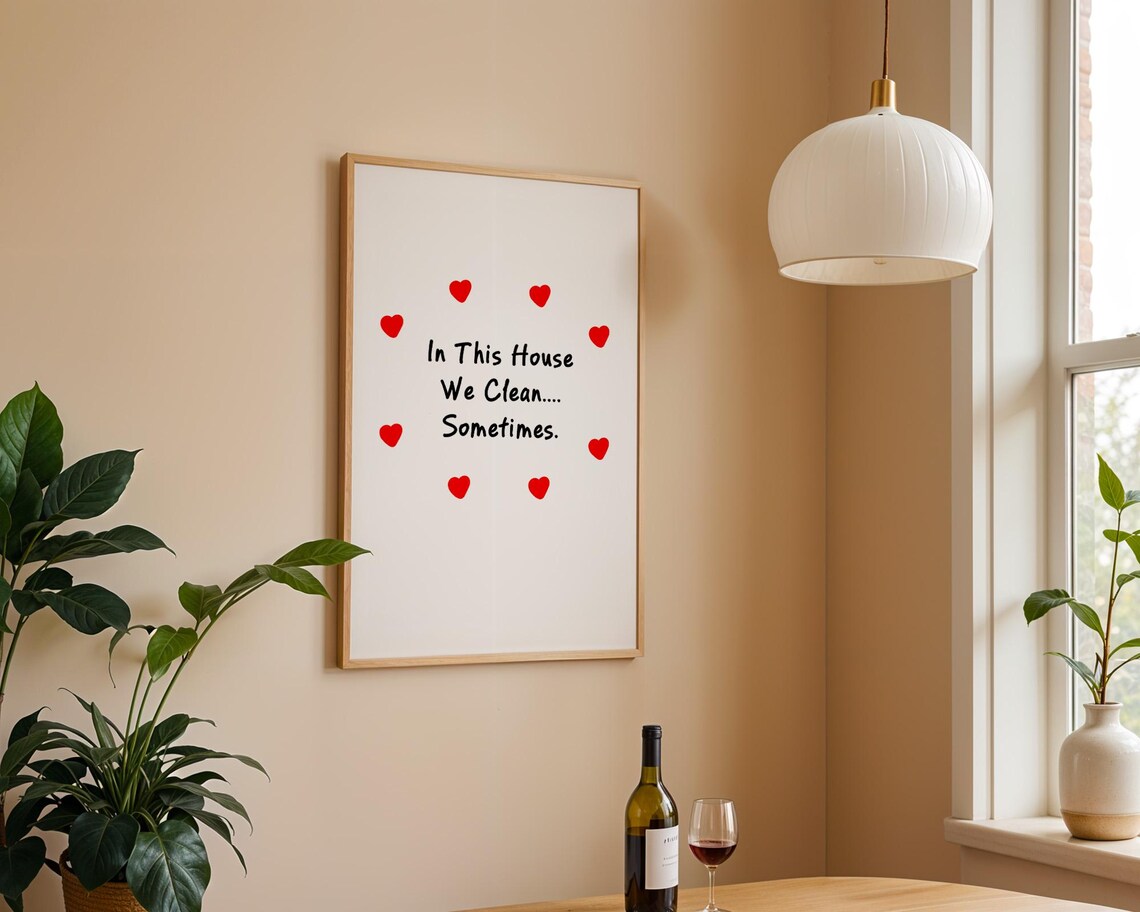 In This House We Clean Sometimes, Home Decor - Image 2