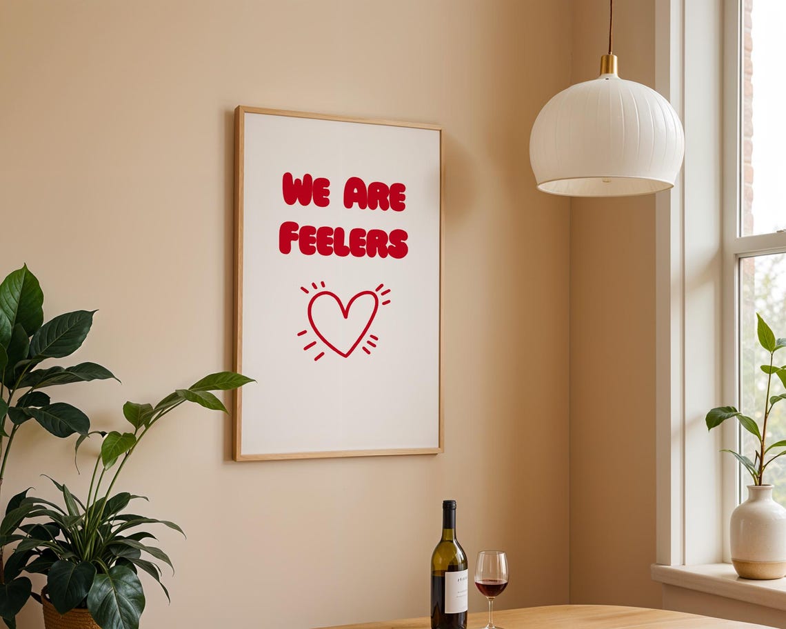 We Are Feelers, Funny Quote Wall Art - Image 4