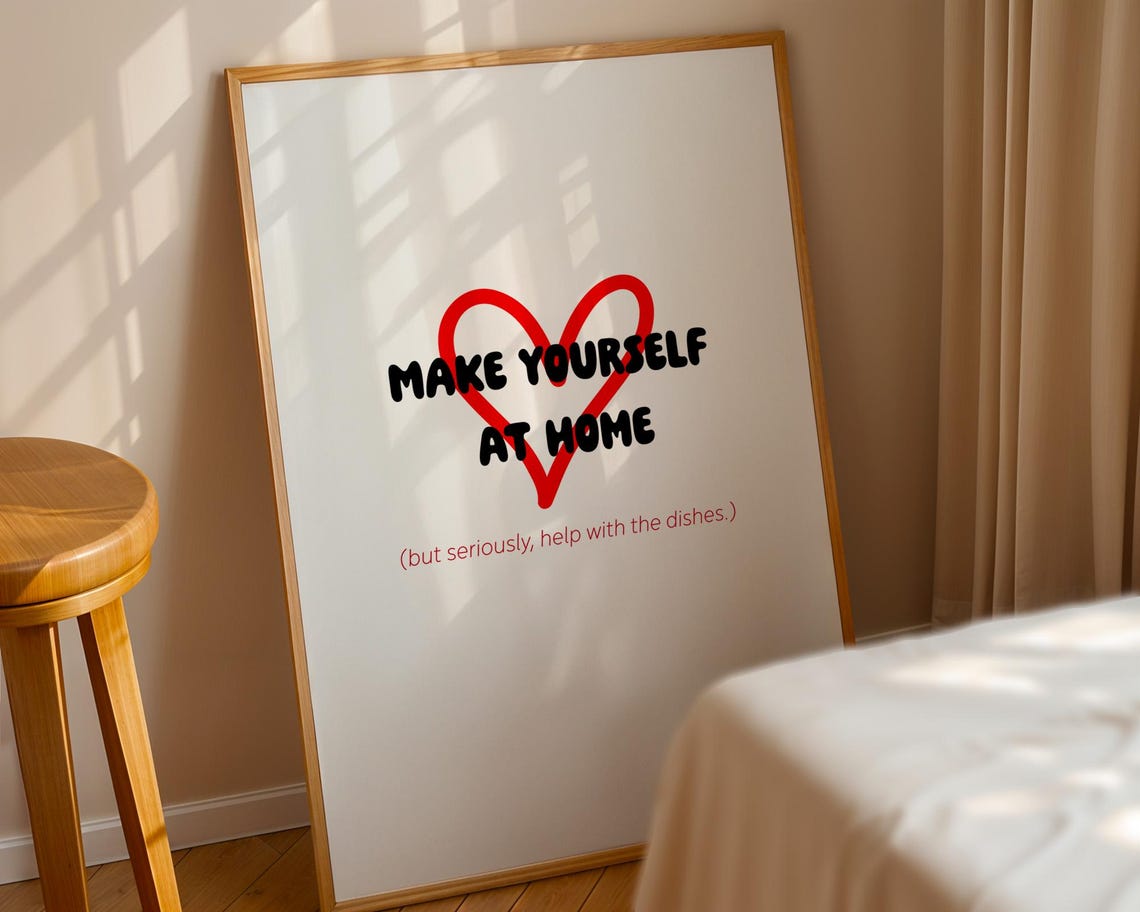 Make Yourself At Home, Funny Home Decor - Image 3