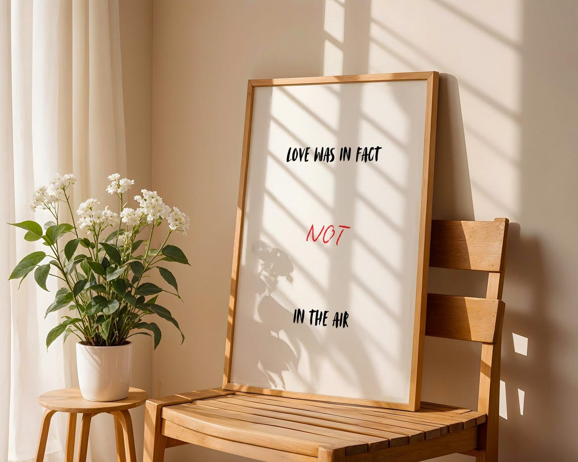 Love Was In Fact Not In The Air Funny Wall Art Home Kitchen Office And Room Decor - Image 4