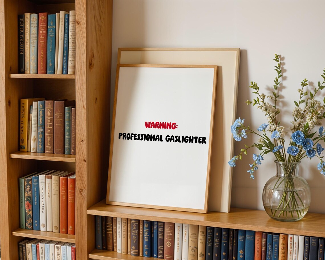 Warning Professional Gaslighter, Funny Typography - Image 3