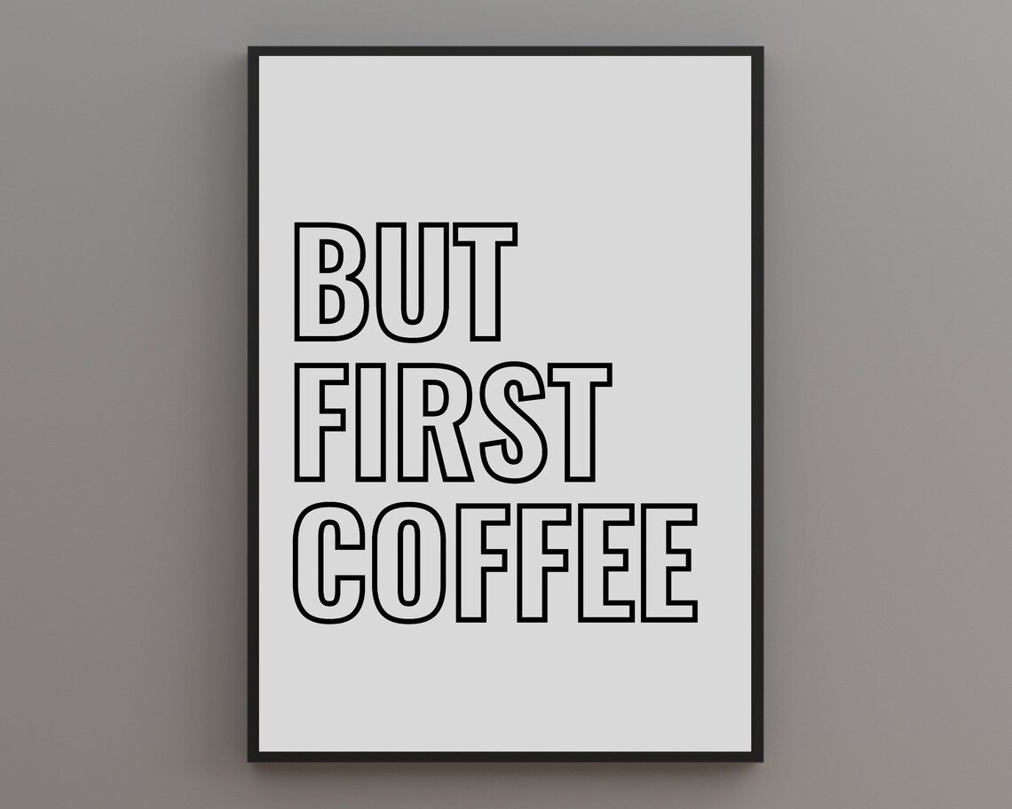 But First Coffee Print Quote Print Retro Print Typography Print Boho Decor Boho Quotes Boho Wall Art Typography Quote Wall Art