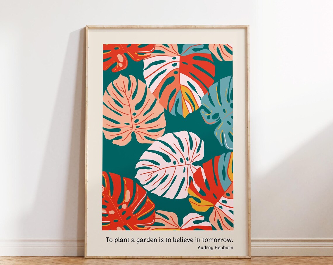 To Plant A Garden Audrey Hepburn Monstera Leaf Quote Art Poster