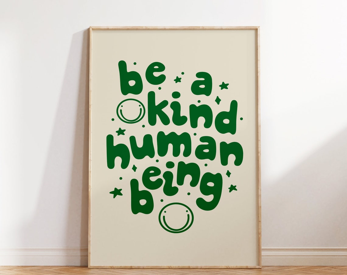 Be a Kind Human Being Green Retro Bubble Typography Wall Poster