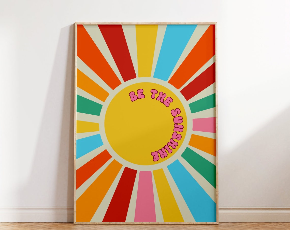Be The Sunshine Retro Sunburst Rainbow Rays Graphic Wall Poster