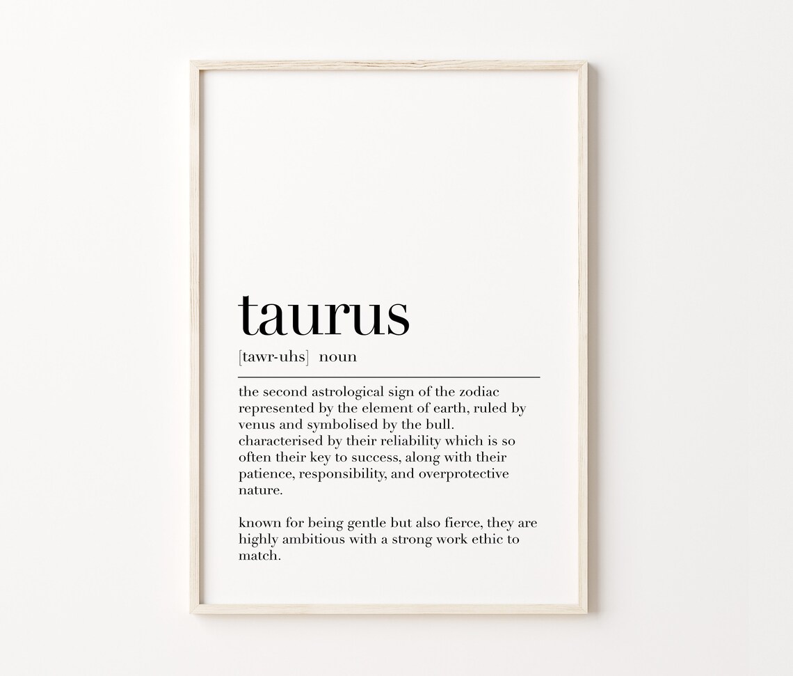 Taurus Taurus Poster Taurus Wall Art Taurus Definition Print Taurus Quote Print Astrology Gifts Taurus Decor Wall Art - Image 4