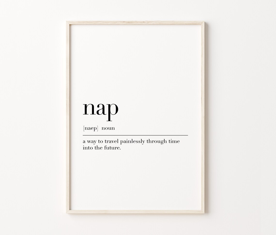 Nap Definition Print Nap Quote Wall Art Nap Poster Minimalist Print Funny Nap Art Bedroom Wall Decor Art - Image 4