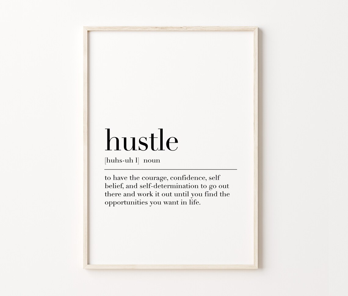 Hustle Hustle Print Hustle Poster Hustle Definition Hustle Quote Dictionary Print Hustle Wall Art Wall Art - Image 4
