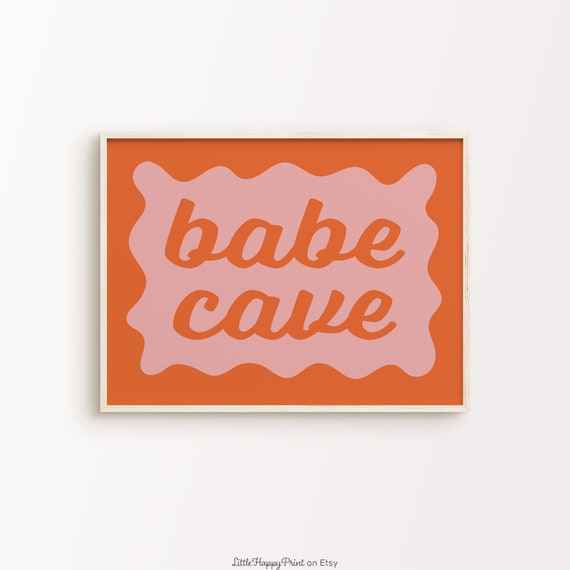 Babe Cave Print Blush Pink Orange Retro Squiggle Vibrant Funky Fun Quote Typography Home Decor Wall Art Instant Download