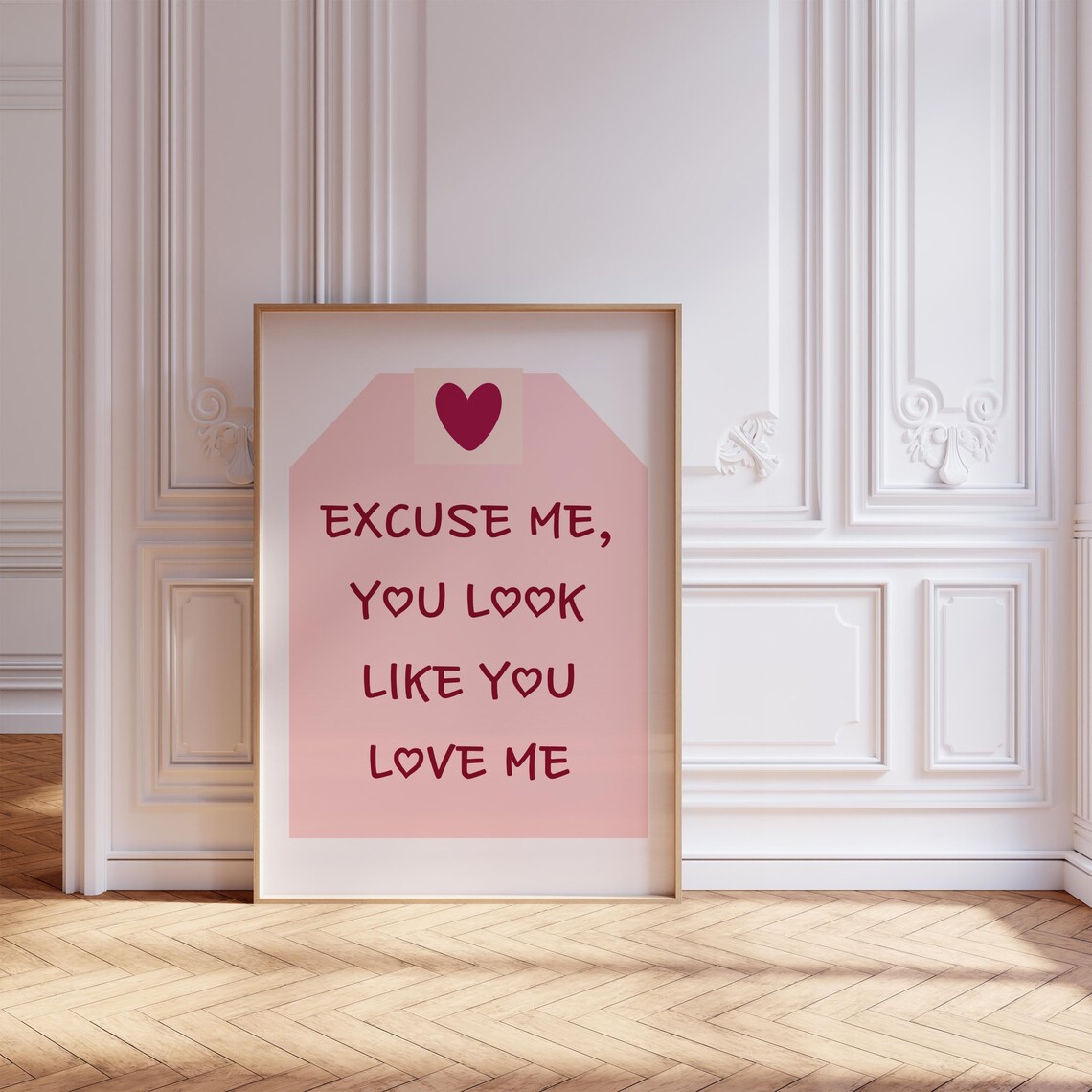 Excuse Me You Look Like You Love Me Pink Flirty Coquette Poster - Image 7