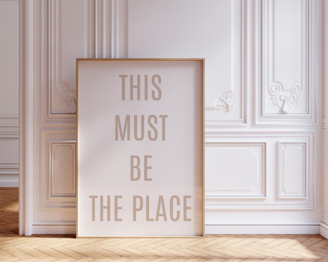 This Must Be The Place Beige Minimalist Typography Quote Poster - Image 7