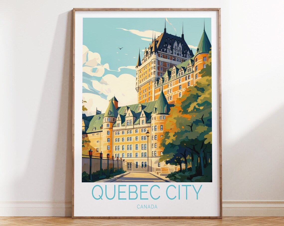 Quebec City Canada Chateau Frontenac Hotel Landmark Travel Poster
