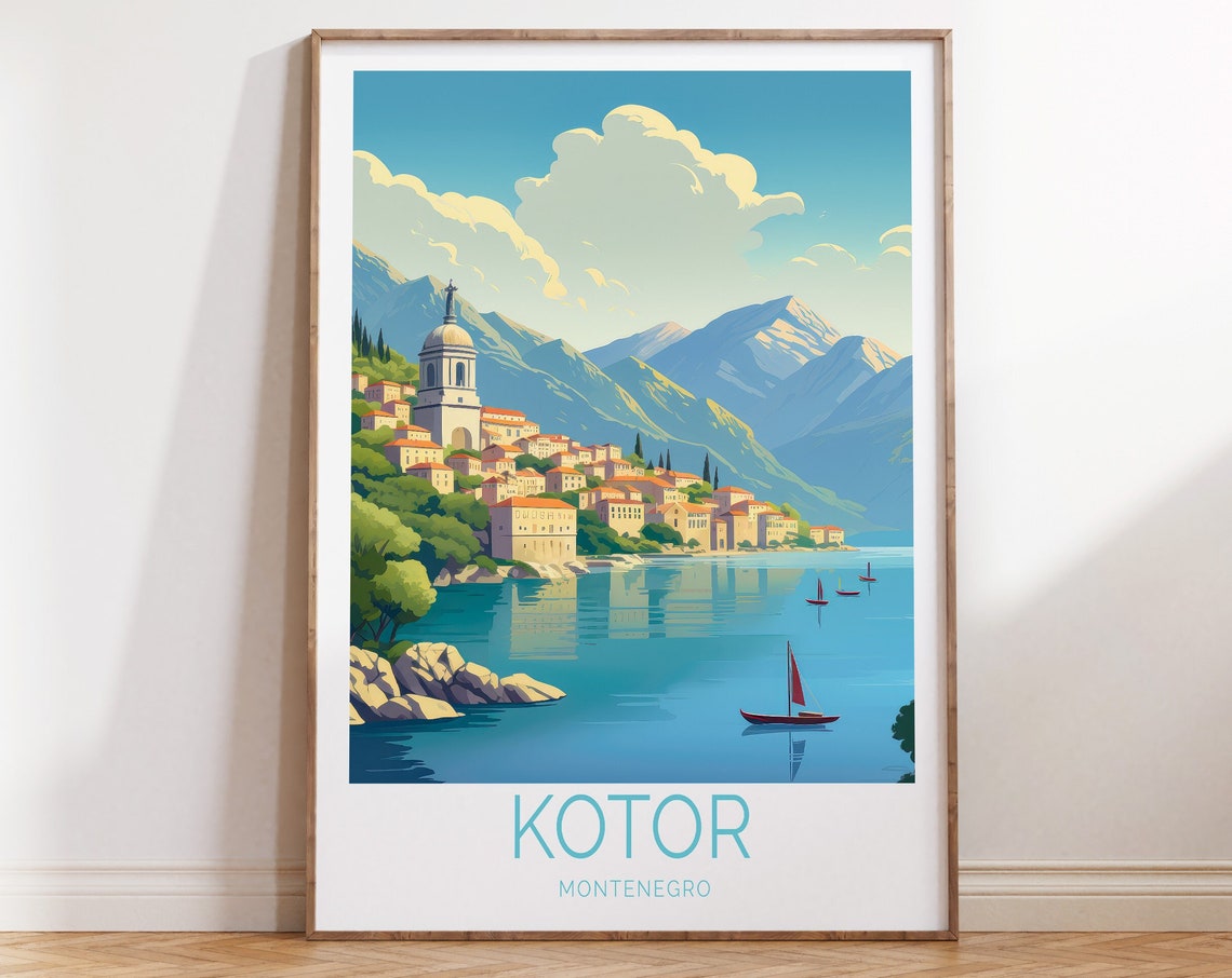 Kotor Travel Poster Montenegro Travel Poster Kotor Montenegro Travel Wall Art Kotor Montenegro Travel Gifts Kotor Travel Print