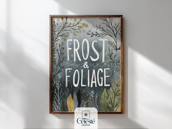 Frost And Foliage Botanical Winter Typography Rustic Seasonal Print