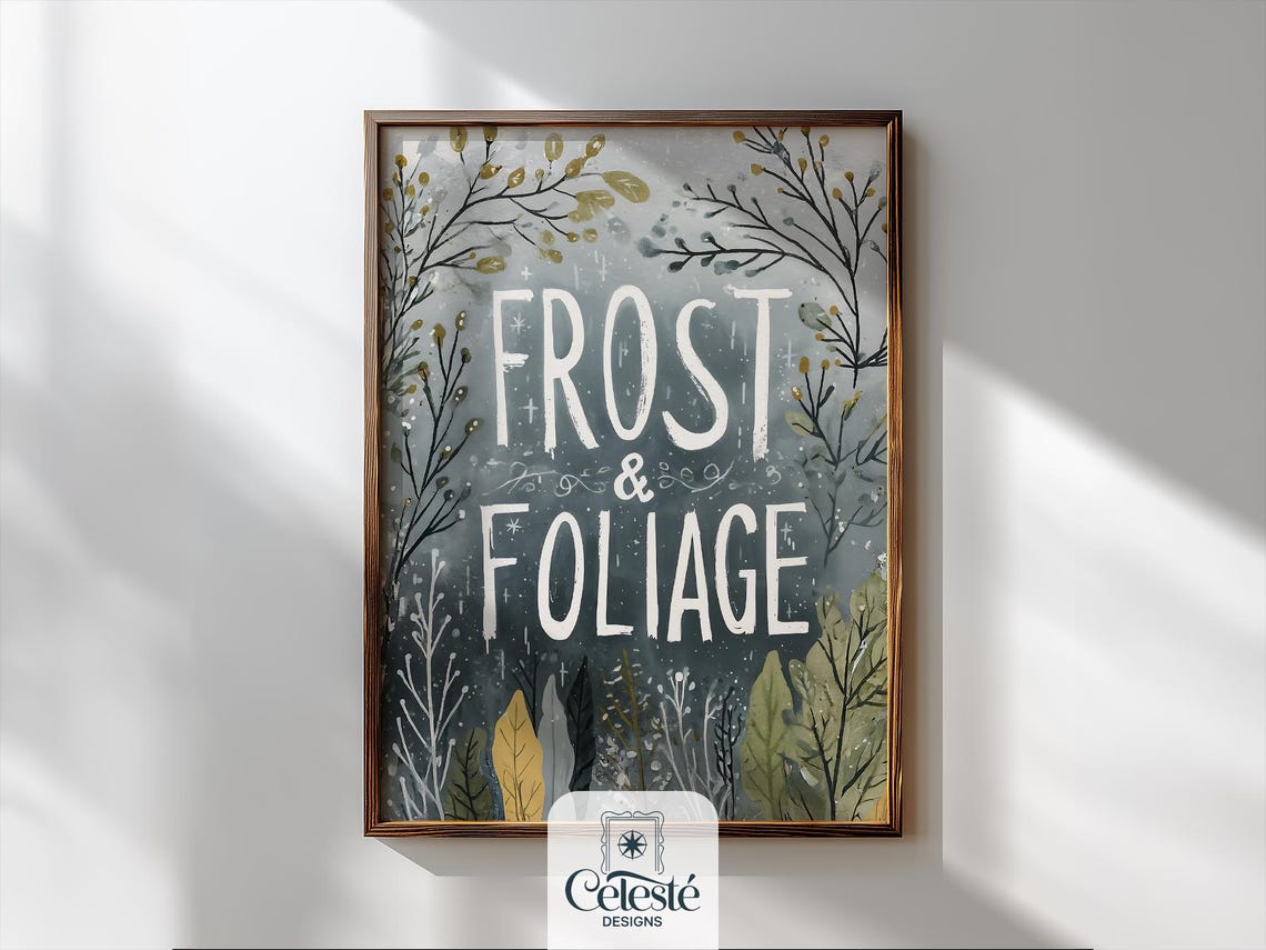 Winter Typography Wall Art Print Frost And Foliage Quote Rustic Botanical Snowy Artwork Seasonal Poster