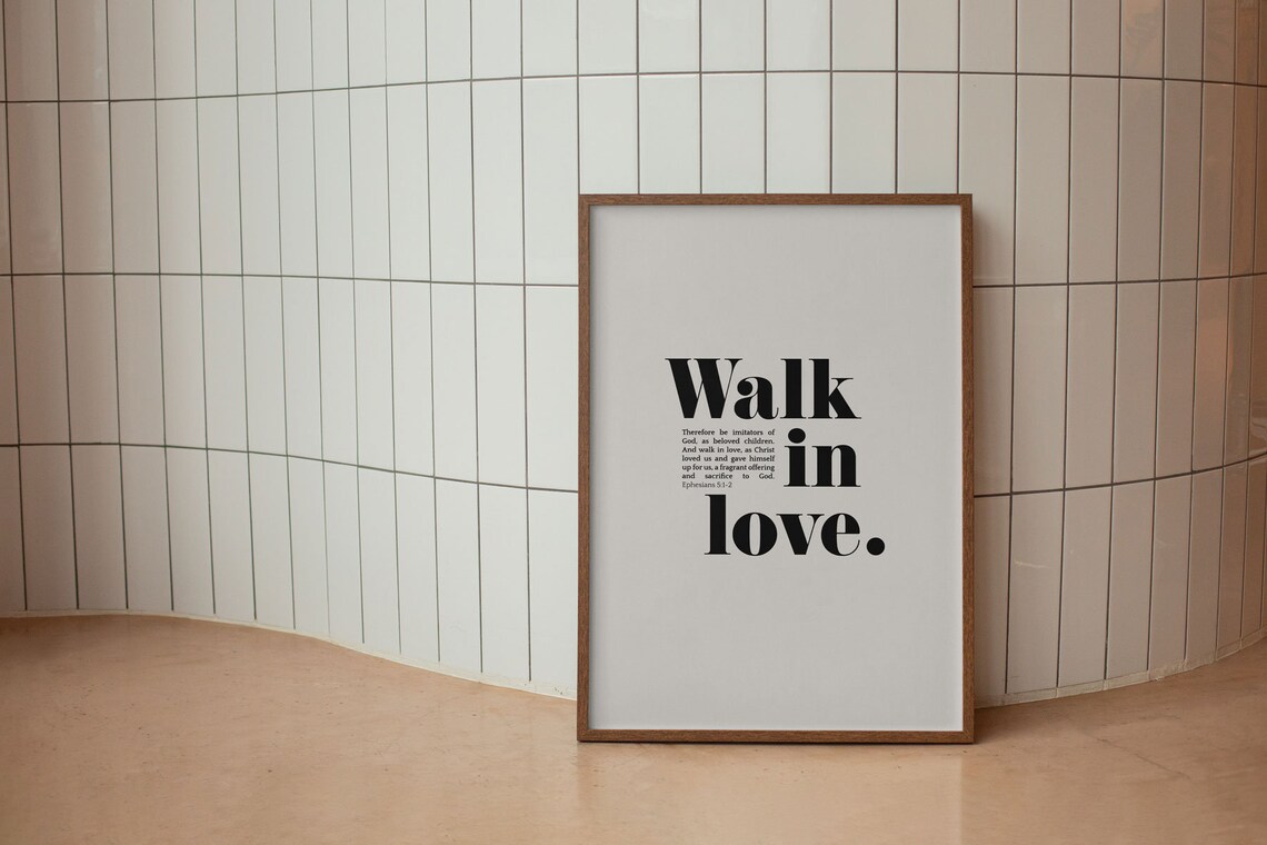 Ephesians 5:1-2 Walk In Love Bible Verse Bold Modern Christian Wall Art