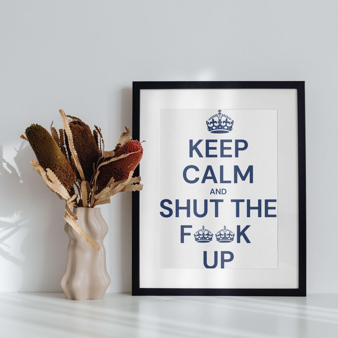 Keep Calm And Shut The F Up Red Crown Funny Parody Quote Poster - Image 4