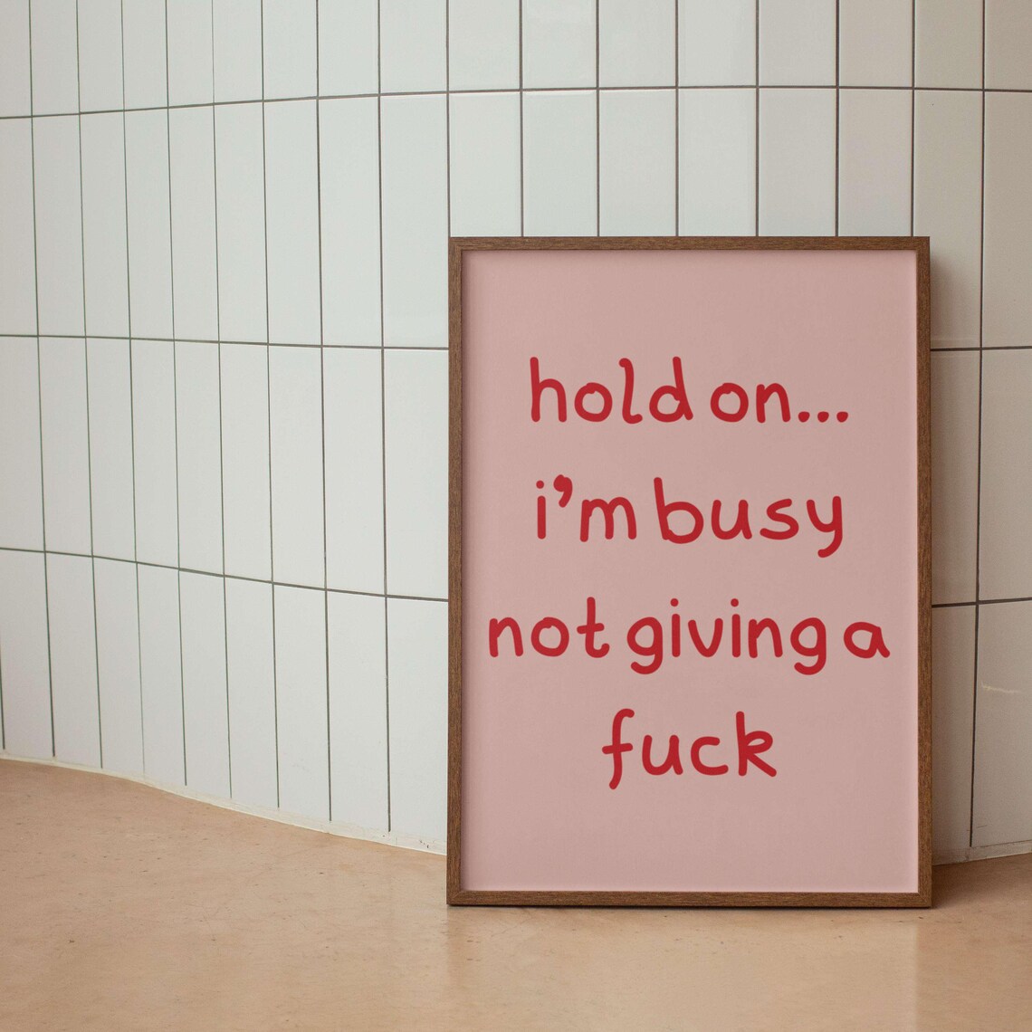 Hold On I Am Busy Not Giving a Fuck Sassy Navy Funny Quote Poster - Image 3
