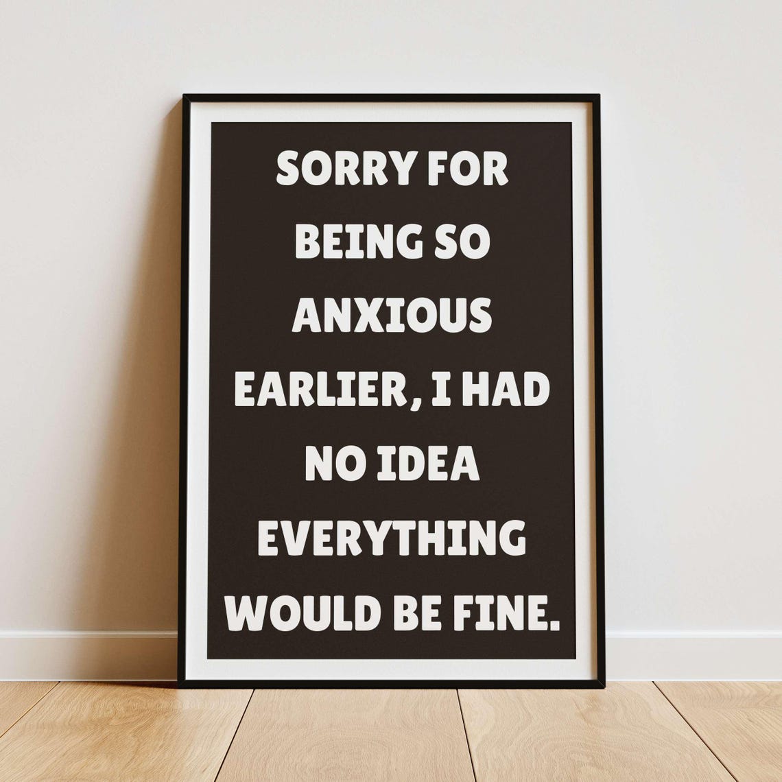 Sorry for Being So Anxious Earlier Funny Pink Self Aware Quote Poster - Image 5