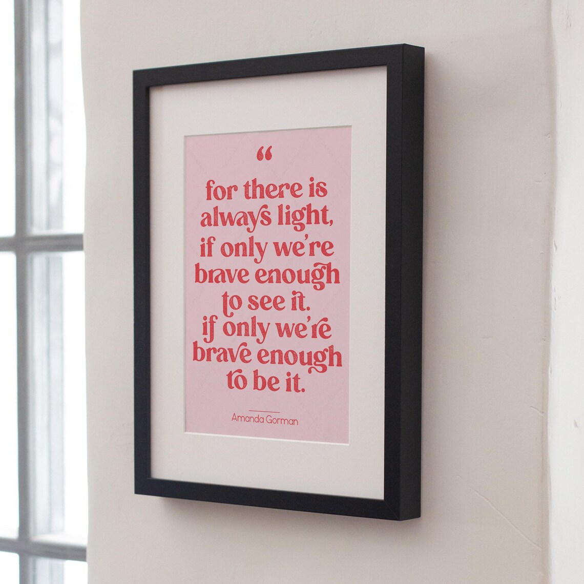 Amanda Gorman Always Light Brave Enough Quote Retro Typography Print Pink - Image 4
