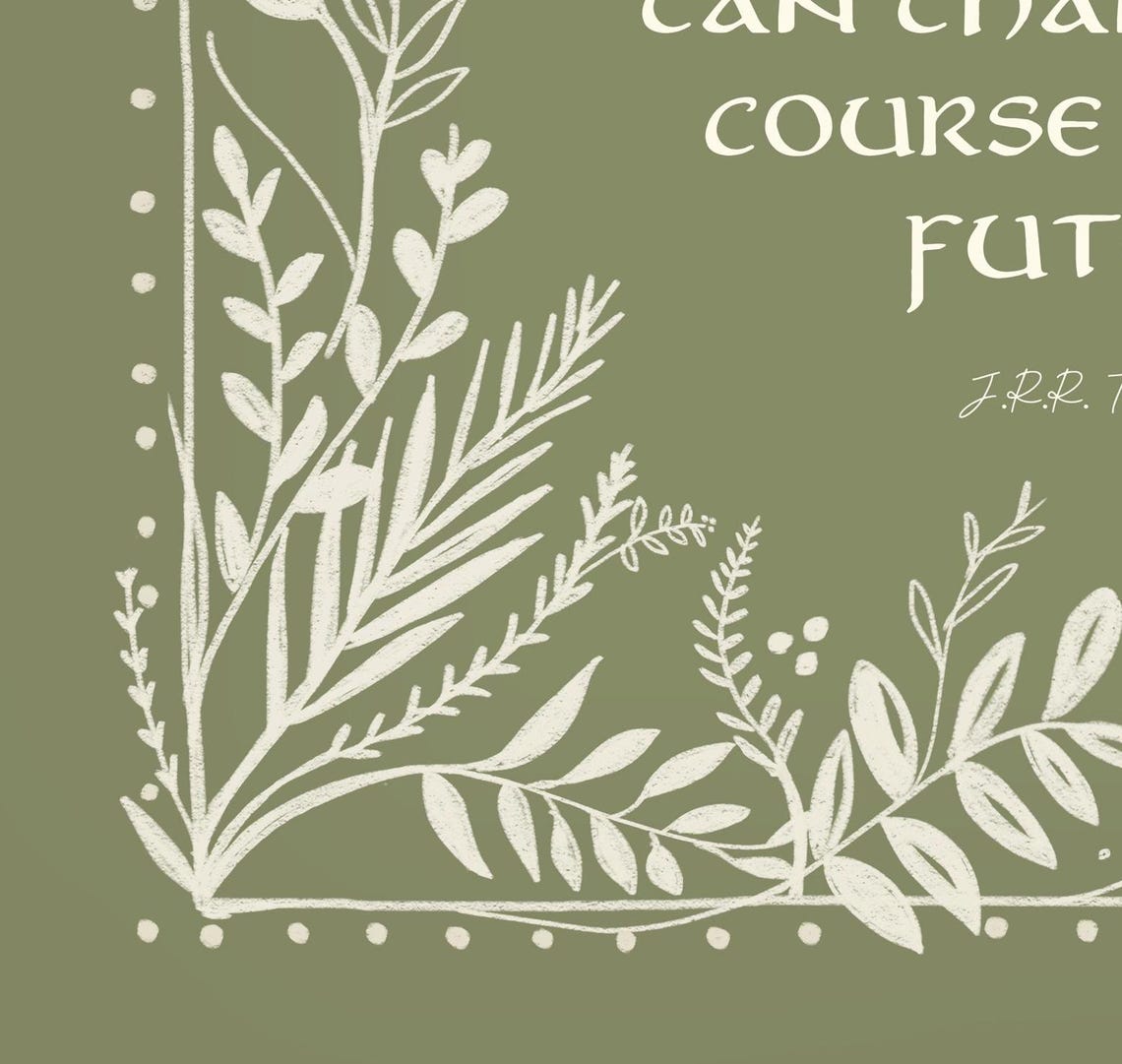 Lord Of The Rings Nursery Art Even The Smallest Person Can Change The Course Of The Future Print For Boys Or Girls Room Sage Green - Image 3