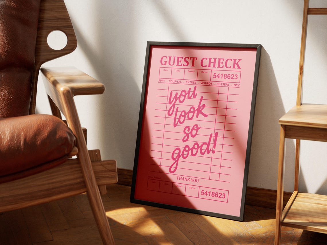You Look So Good Pink Guest Check Diner Receipt Wall Decor Poster - Image 3