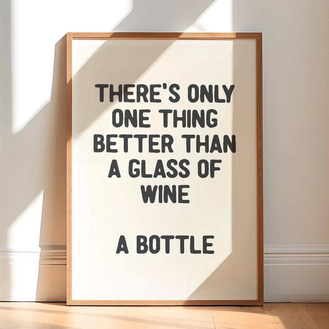 Only One Thing Better Than Wine A Bottle Funny Wine Quote Print - Image 3