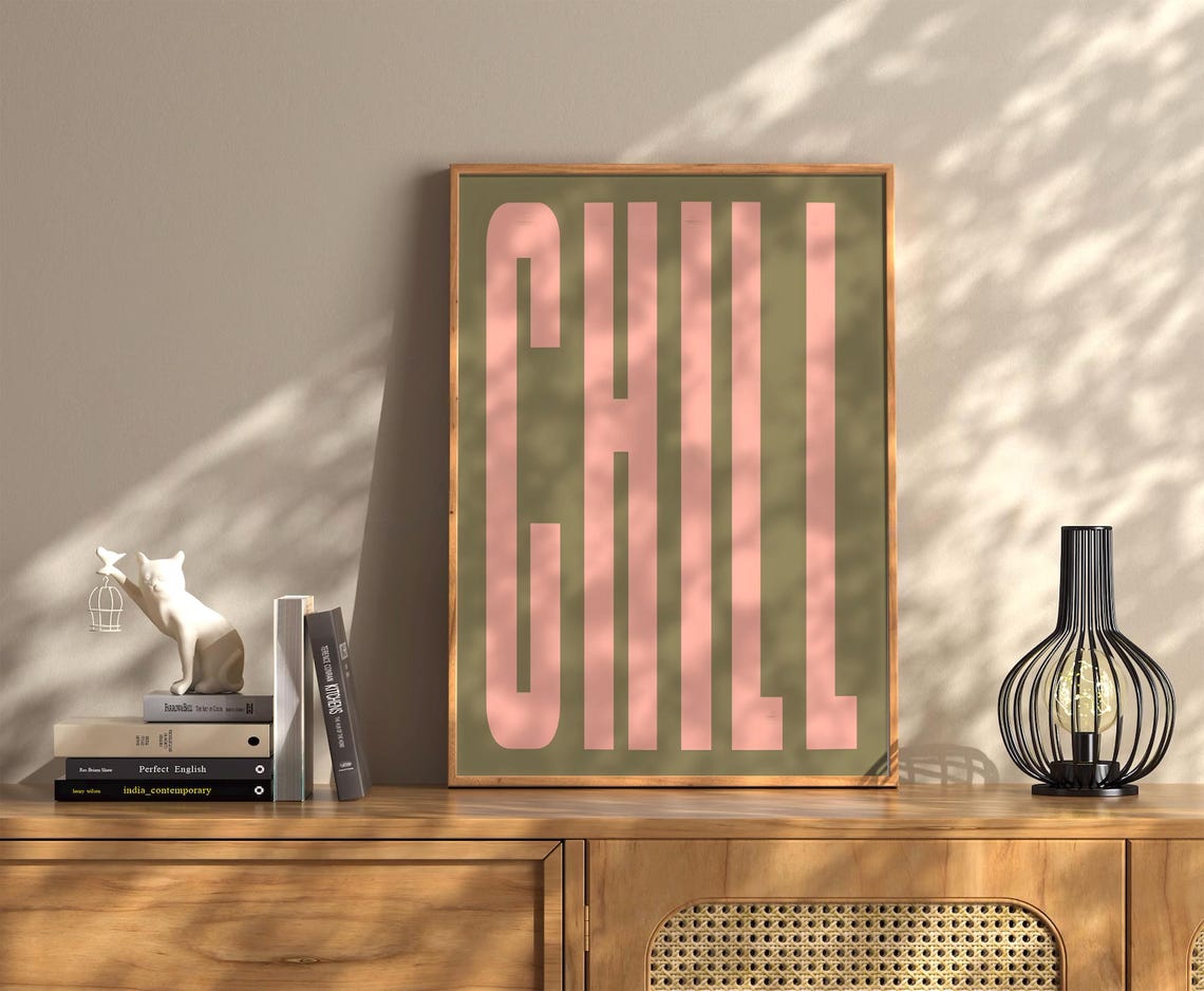 Chill Bold Retro Typography Pink Green Quote Statement Poster - Image 3