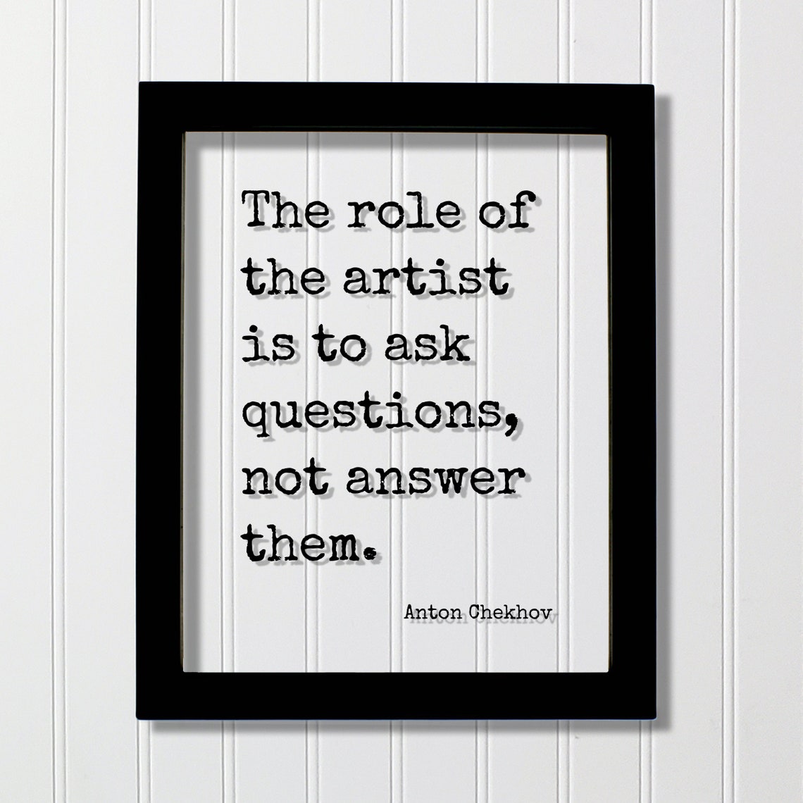 Anton Chekhov Floating Quote The Artist Asks Questions Poster