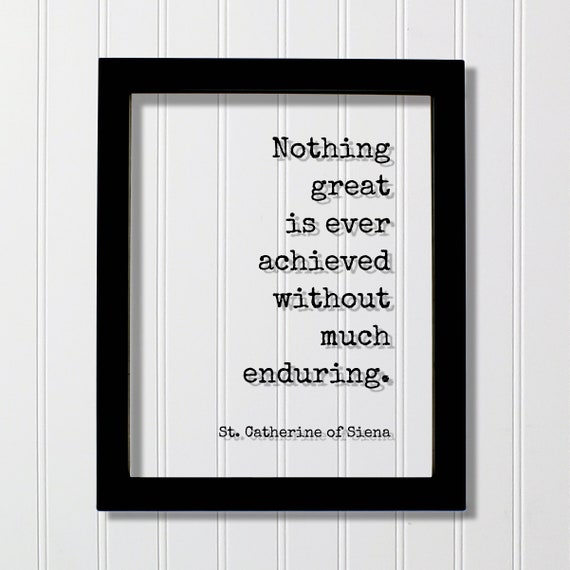 St Catherine of Siena Quote Art Print, Motivational